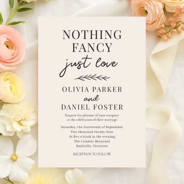 Beige Ivory Nothing Fancy Just Love Wedding Invitation (Creator Uploaded)