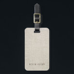 Beige Linen Texture Personalized Organic look Luggage Tag<br><div class="desc">Elegant and rustic Beige  Linen Texture,  personalized design. Simple elegant organic look.</div>