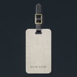 Beige Linen Texture Personalized Organic look Luggage Tag<br><div class="desc">Elegant and rustic Beige  Linen Texture,  personalized design. Simple elegant organic look.</div>