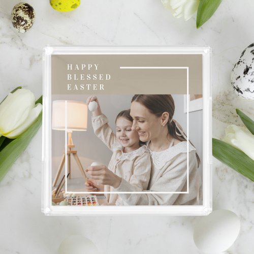Beige Modern Family Photo  Happy Blessed Easter Acrylic Tray