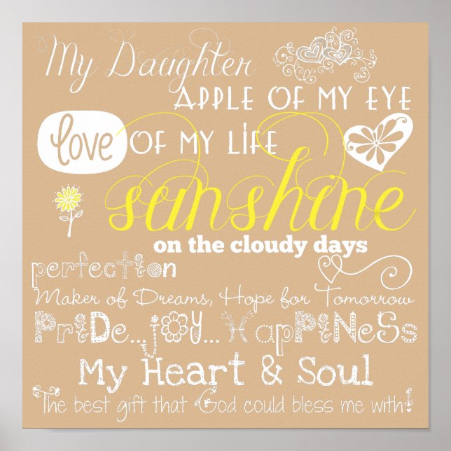 Beige My Daughter Love and Inspiration Poster (Front)