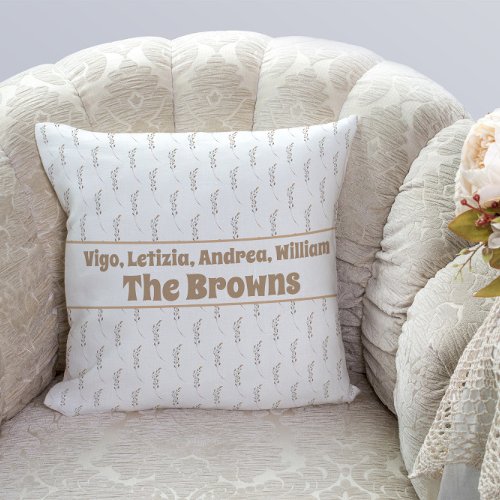 Beige Personalized Family Names  Throw Pillow