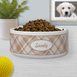 Beige Plaid Pattern With Custom Pet Name Bowl<br><div class="desc">Lovely plaid pattern in beige color scheme. There is also an oval shape banner that has a personalizable text area for the name of the pet. The font is a nice script font in beige color.</div>