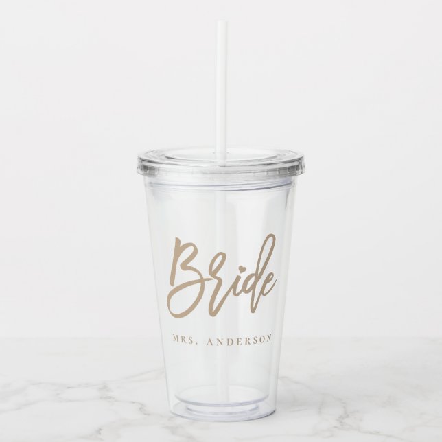 Beige Script Bride Acrylic Tumbler (Front)