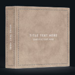 Beige Suede Leather Texture & Stitching 3 Ring Binder<br><div class="desc">A beige suede leather look background with stitching. The perfect design for your business,  home office,  school etc. Customize the text and make it your own. A leather look design for lovers of the aged antique look. An old vintage style design ideal for office accessories.</div>