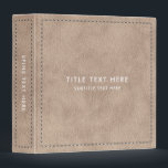 Beige Suede Leather Texture & Stitching 3 Ring Binder<br><div class="desc">A beige suede leather look background with stitching. The perfect design for your business,  home office,  school etc. Customize the text and make it your own. A leather look design for lovers of the aged antique look. An old vintage style design ideal for office accessories.</div>