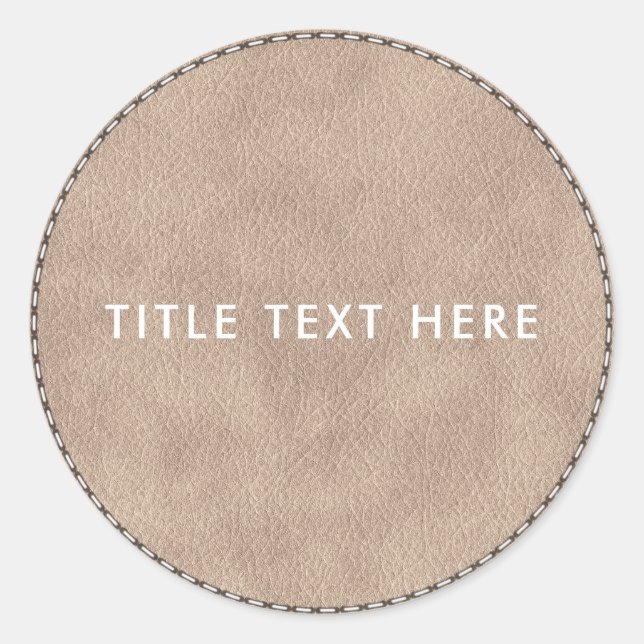 Beige Suede Leather Texture & Stitching   Classic Round Sticker (Front)