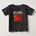 Beijing China Flag Chinese Souvenir Baby T-shirt at Zazzle