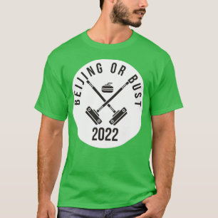 Beijing or Bust curling sticker T-Shirt
