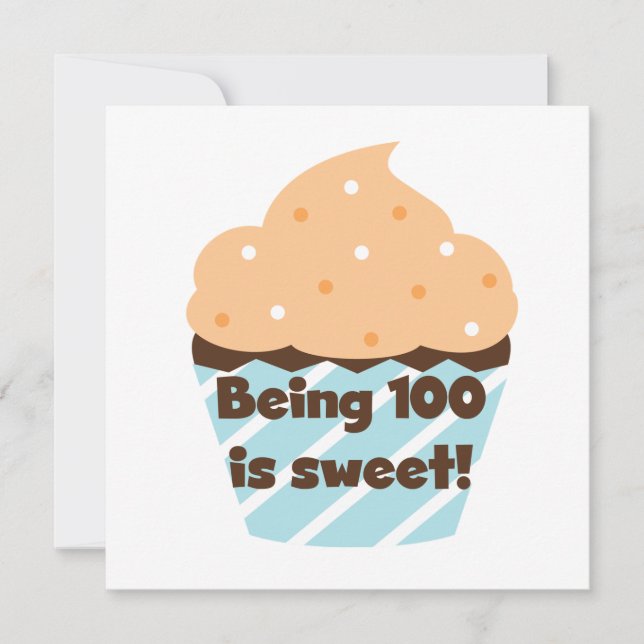 Being 100 is Sweet Birthday T-shirts and Gifts Card (Front)