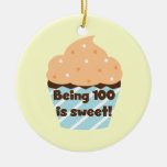 Being 100 Is Sweet Birthday T-shirts And Gifts Ceramic Ornament at Zazzle