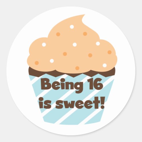 Being 16 is Sweet Birthday T shirts and Gifts Classic Round Sticker