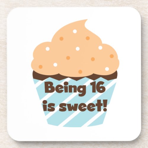 Being 16 is Sweet Birthday T shirts and Gifts Coaster