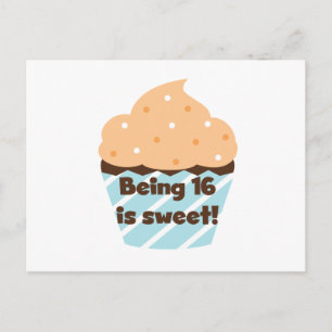 Being 16 is Sweet Birthday T shirts and Gifts Postcard