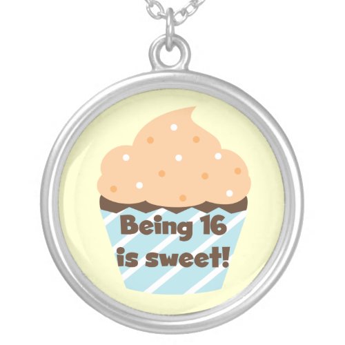 Being 16 is Sweet Birthday T shirts and Gifts Silver Plated Necklace