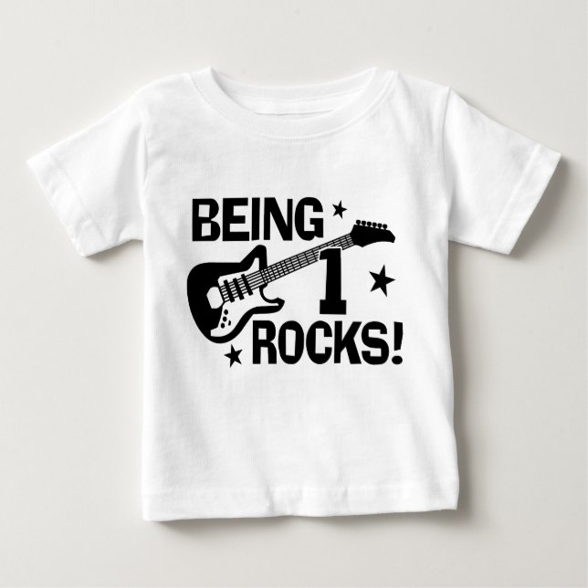 Being 1 Rocks Baby T-Shirt (Front)