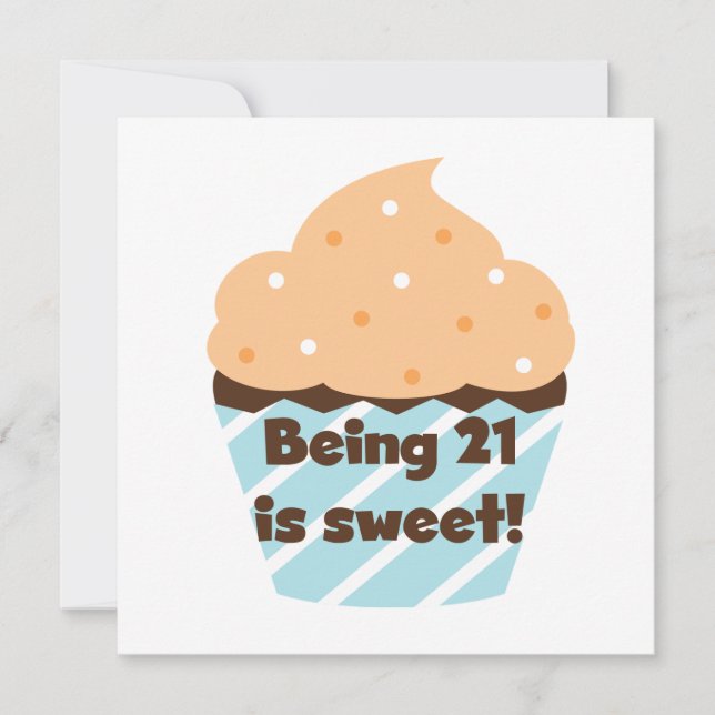 Being 21 is Sweet Birthday T-shirts and Gifts Card (Front)