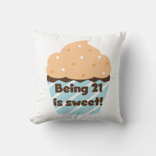 Being 21 is Sweet Birthday T-shirts and Gifts Throw Pillow