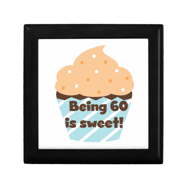 Being 60 is Sweet T-shirts and Gifts Keepsake Box (Front)