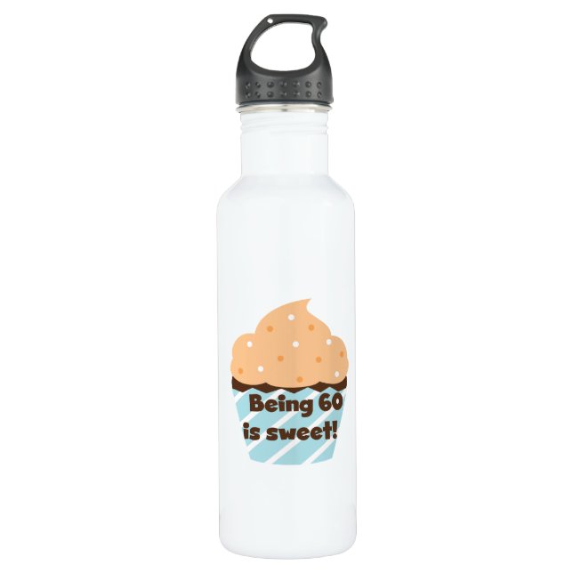 Being 60 is Sweet T-shirts and Water Bottle (Front)