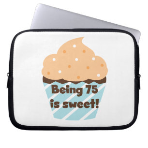 Being 75 is Sweet Birthday T-shirts and Gifts Laptop Sleeve