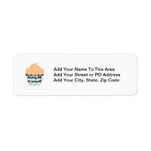 Being 90 is Sweet Birthday T-shirts and Gifts Label