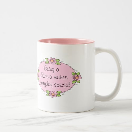 Being a Babcia makes everyday Special Two_Tone Coffee Mug