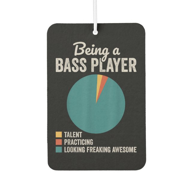 Being a Bassist Musician Funny Bass Guitar Player Air Freshener (Front)