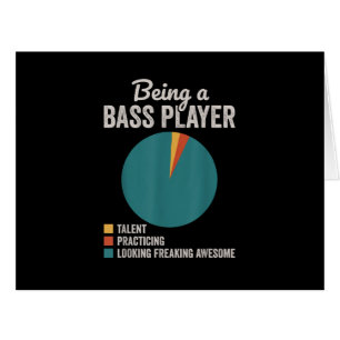 Being a Bassist Musician Funny Bass Guitar Player Cards