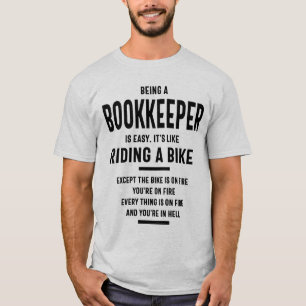 Being a Bookkeeper Profession Occupation Job Gift T-Shirt