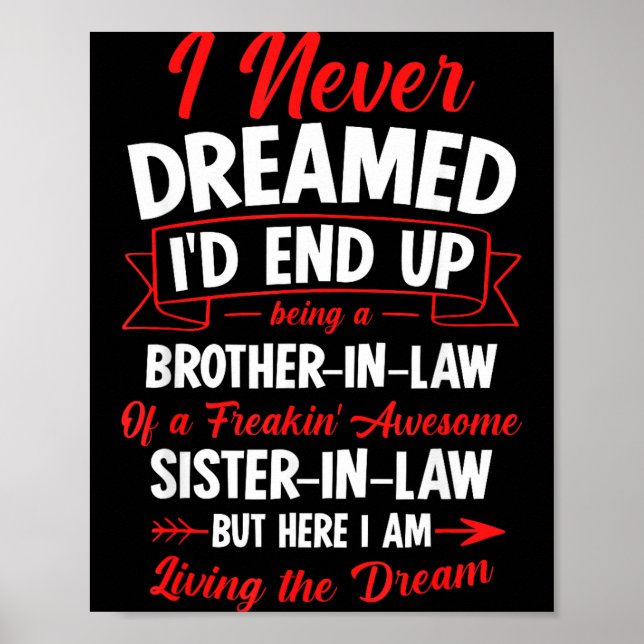 Being A Brother-in-law Of A Freakin' Awesome Siste Poster (Front)
