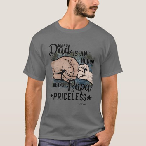 Being A Dad Dad Is Priceless Fathers Day Gift T_Shirt