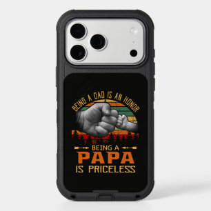 Being A Dad Is An Honor Being A Papa Is Priceless iPhone 17 Pro Max Case