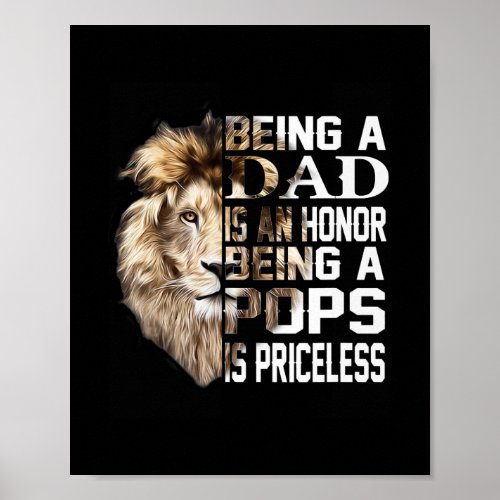 Being A Dad Is An Honor Pops Priceless Gifts Poster
