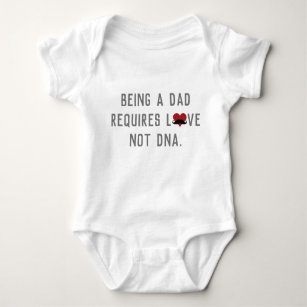 Being A Dad Requires Love Not DNA Mustache Heart Baby Bodysuit