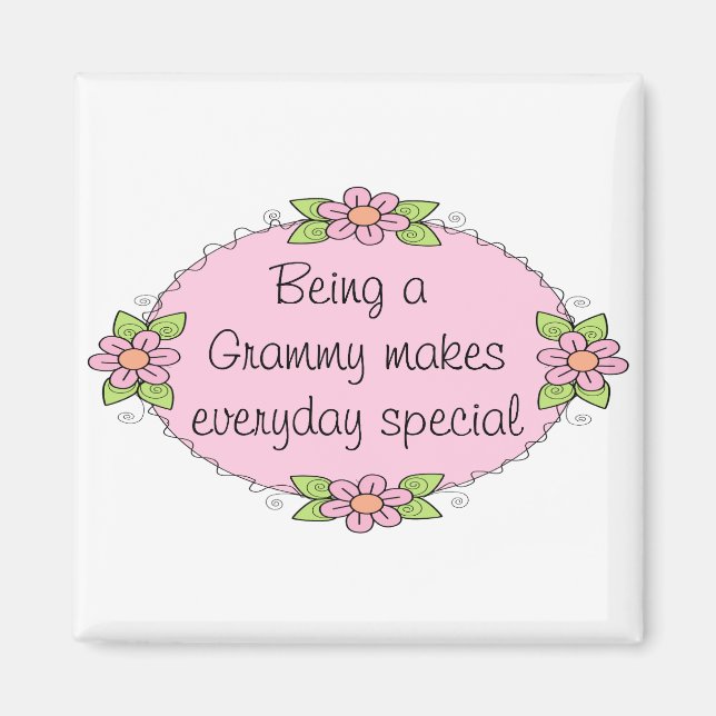 Being a Grammy makes everyday Special Magnet (Front)