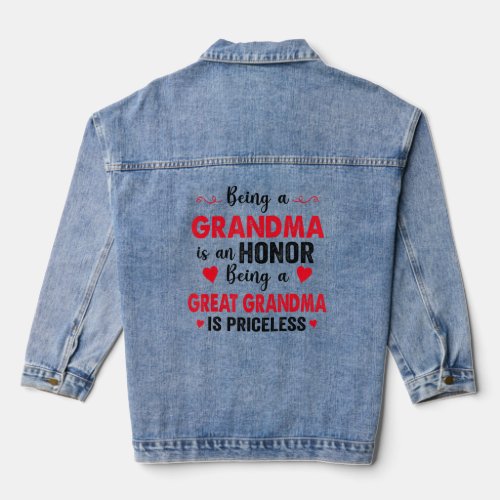 Being A Grandma Is An Honor Being Great Grandma Is Denim Jacket