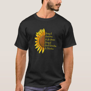 Being A Grandma Is An Honor Being Great Grandma Is T-Shirt