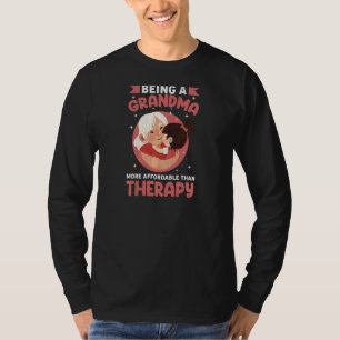 Being A Grandma Is Therapy Grandmother Nana Graphi T-Shirt