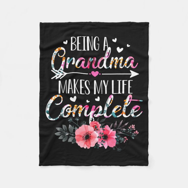 Being A Grandma Makes My Life Complete Announcemen Fleece Blanket (Front)