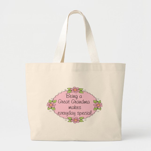 Being a Great grandma makes everyday Special Large Tote Bag (Front)