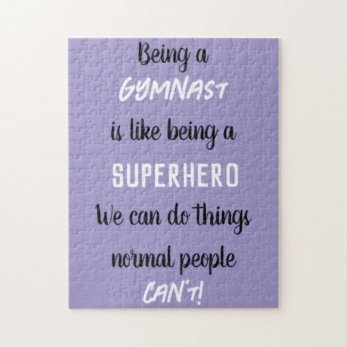 Being a Gymnast is like being a Superhero Lilac  Jigsaw Puzzle