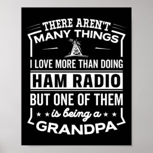 Being A Ham Radio Grandpa Funny Old Man Poster
