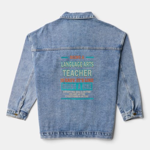 Being a Language Arts Teacher is like riding a Bik Denim Jacket