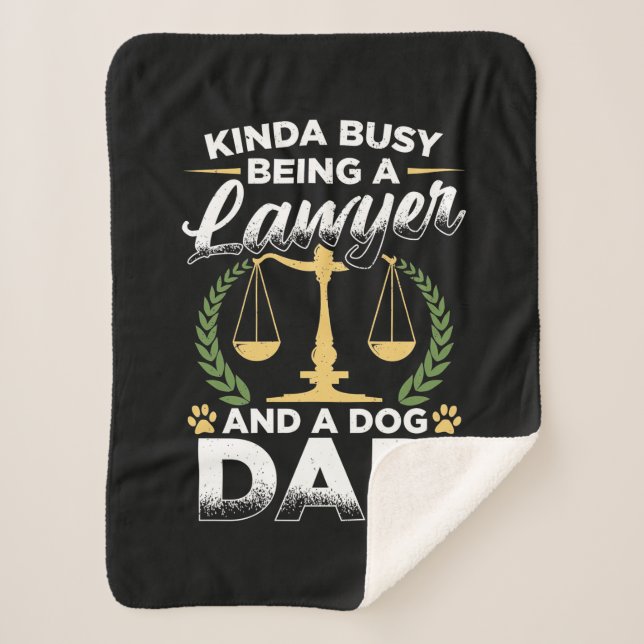 Being A Lawyer And A Dog Dad Sherpa Blanket (Front)