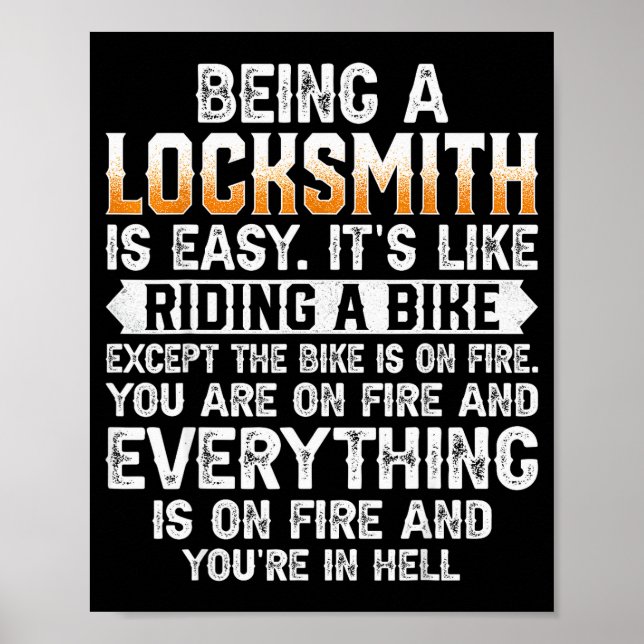 Being A Locksmith Is Easy - Funny Lock Picker Lock Poster (Front)