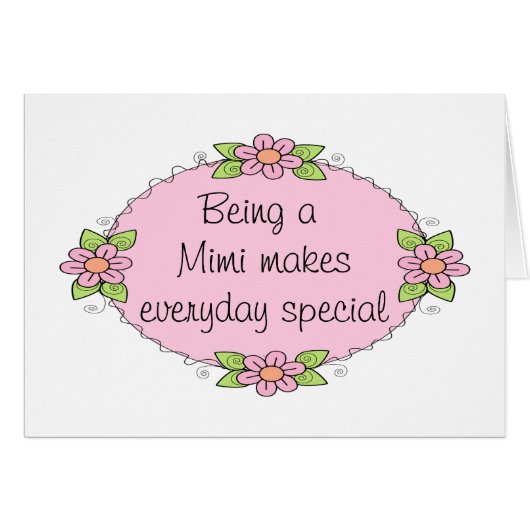 Being a Mimi makes everyday Special Cards (Front Horizontal)