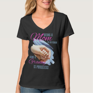 Being A Mom Is An Honor Being A Grammy Is Priceles T-Shirt