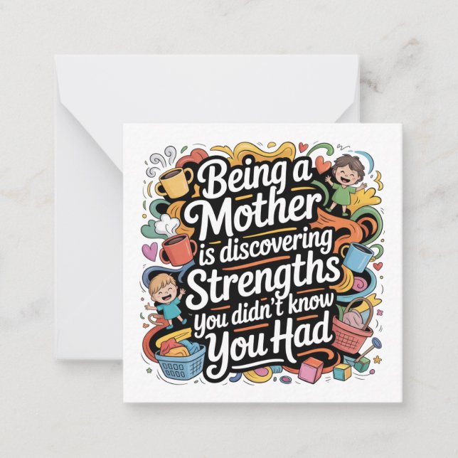 Being A Mother Is Discovering Strengths You Note Card (Front)