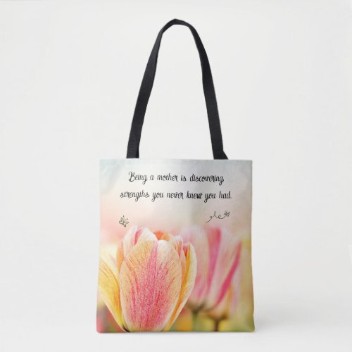 Being a mother  tote bag